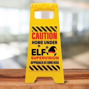 Desk Warning Sign - Home Under Elf Supervision