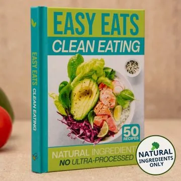 Easy Eats Clean Eating: The Quick & Healthy Recipe Book