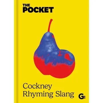 The Pocket Cockney Rhyming Slang