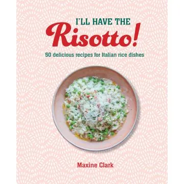 I'll Have the Risotto