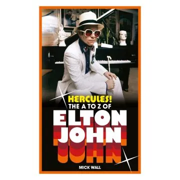 The A To Z of Elton John 