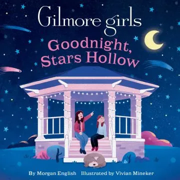 Gilmore Girls - Goodnight, Stars Hollow