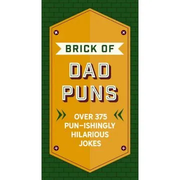 Brick of Dad Puns