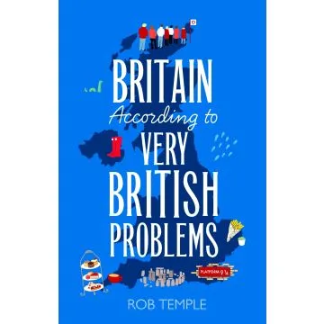 Britain According to Very British Problems Book