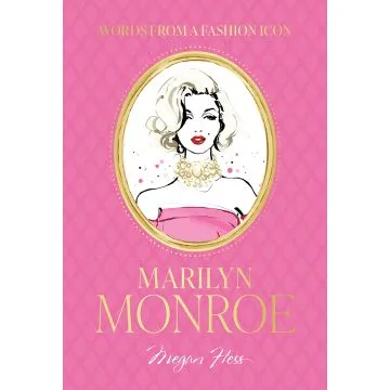 Words From A Fashion Icon: Marilyn Monroe