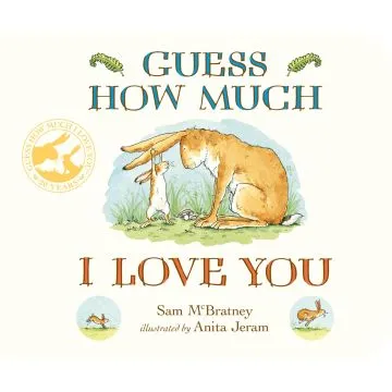 Guess How Much I Love You